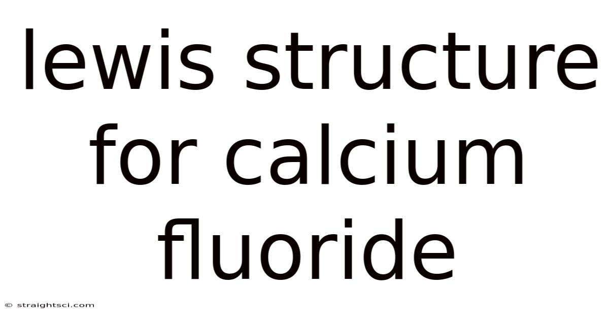 Lewis Structure For Calcium Fluoride