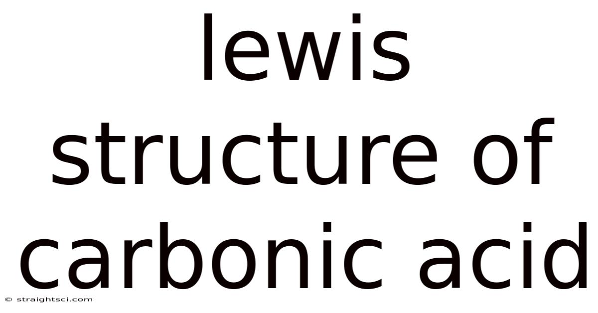 Lewis Structure Of Carbonic Acid