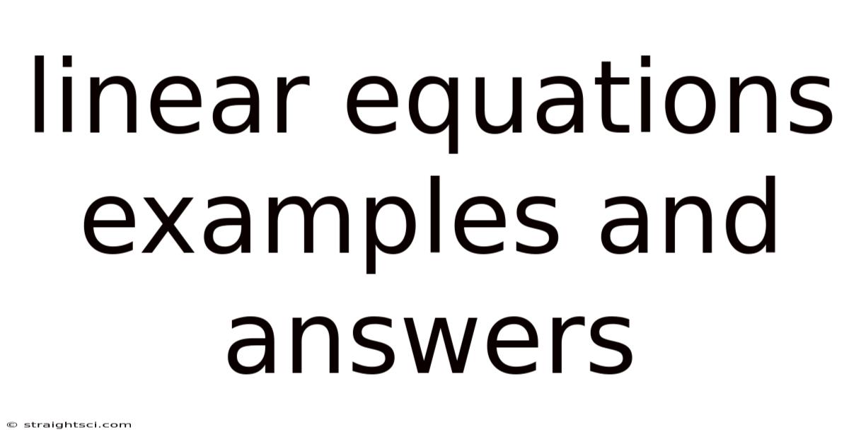 Linear Equations Examples And Answers