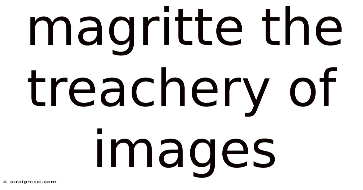 Magritte The Treachery Of Images