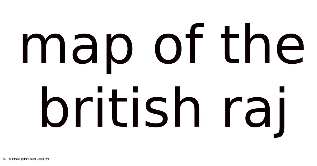 Map Of The British Raj