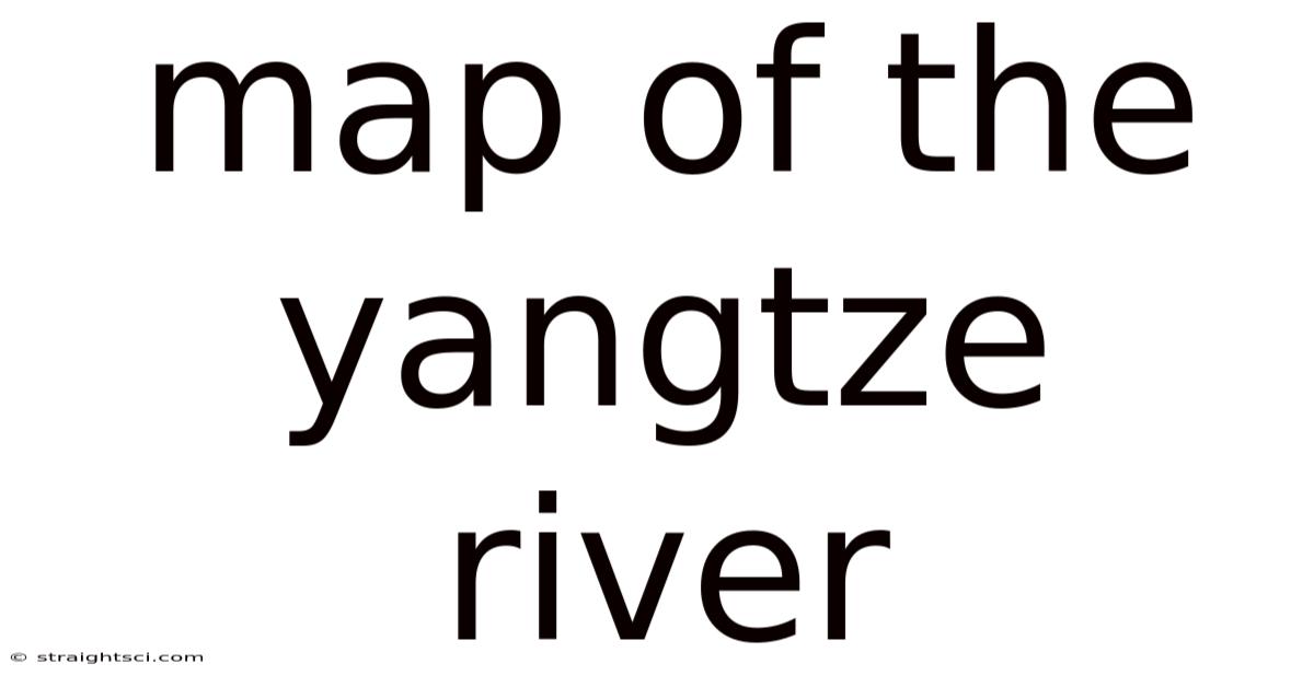 Map Of The Yangtze River