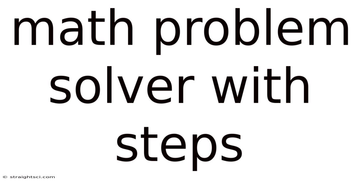 Math Problem Solver With Steps