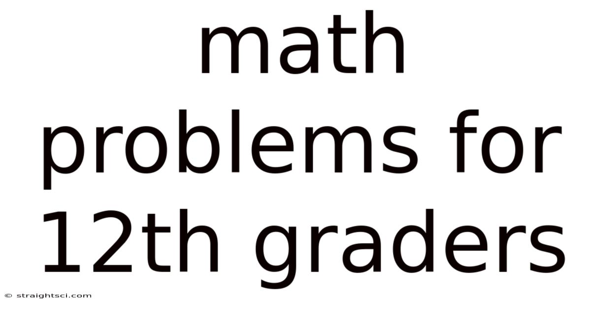 Math Problems For 12th Graders