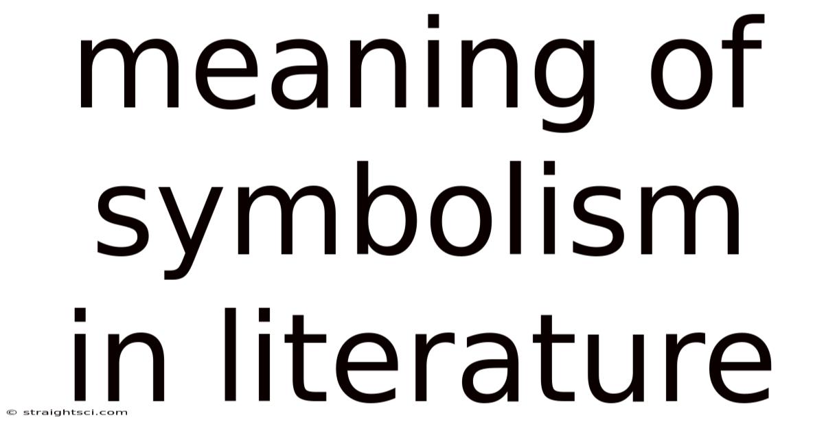 Meaning Of Symbolism In Literature