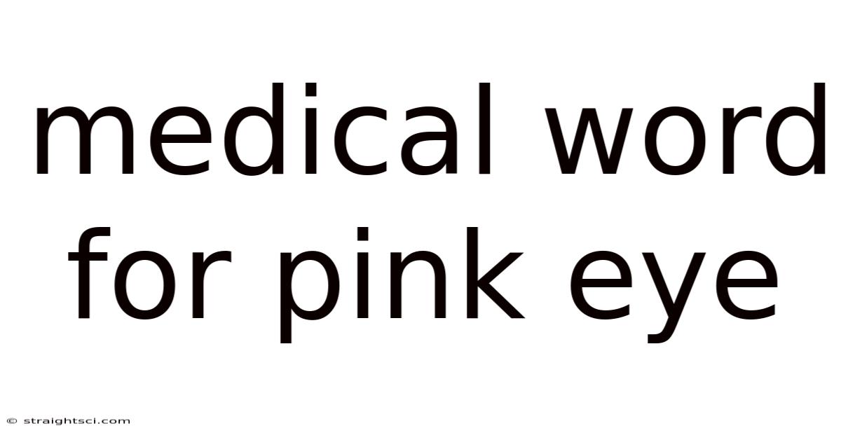 Medical Word For Pink Eye