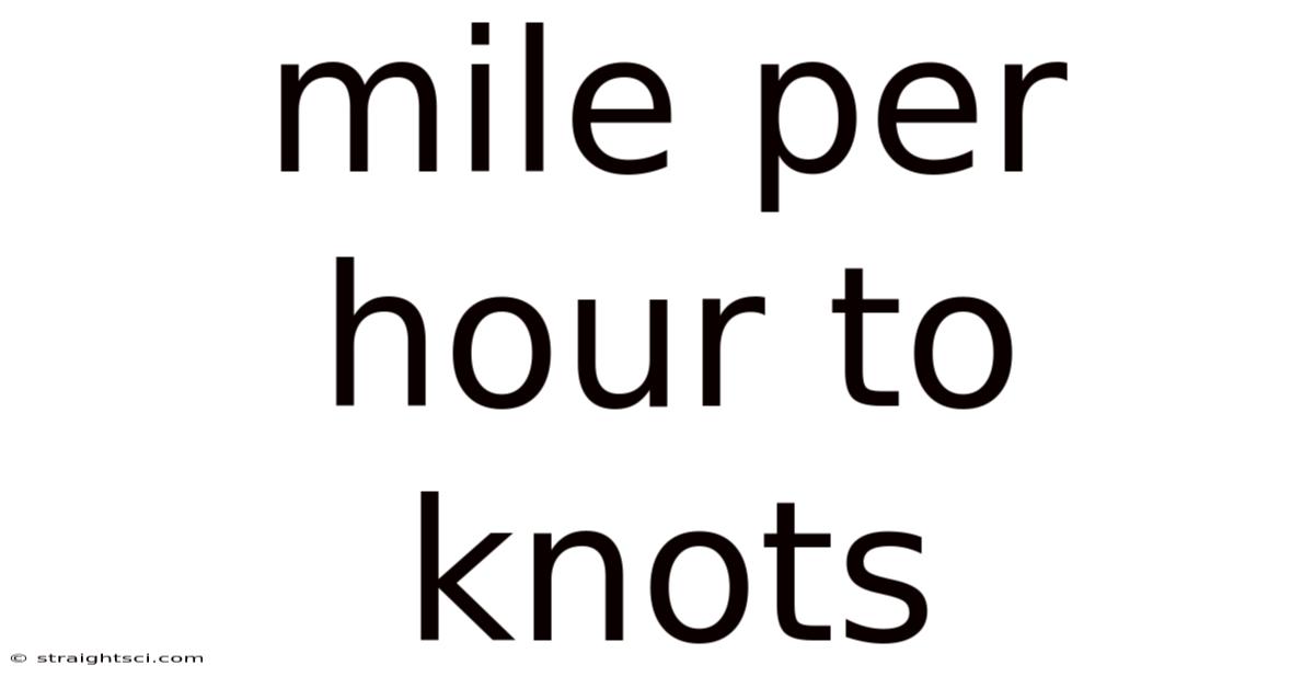 Mile Per Hour To Knots