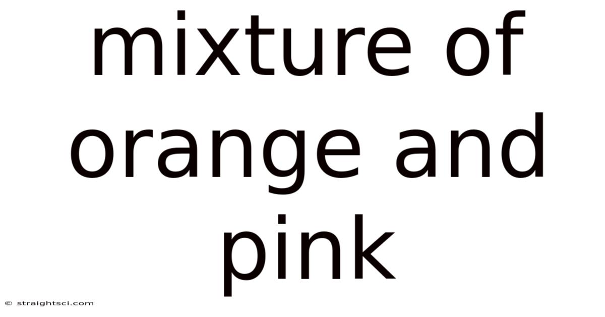Mixture Of Orange And Pink
