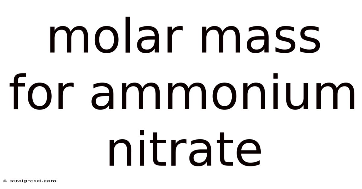 Molar Mass For Ammonium Nitrate