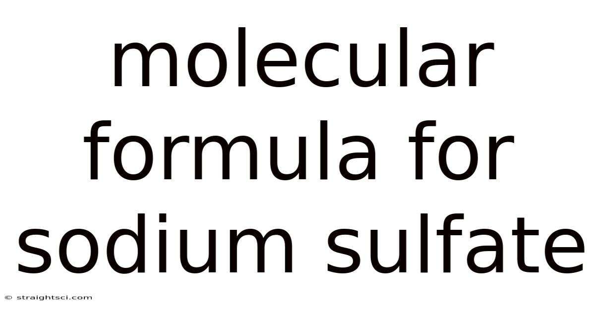 Molecular Formula For Sodium Sulfate