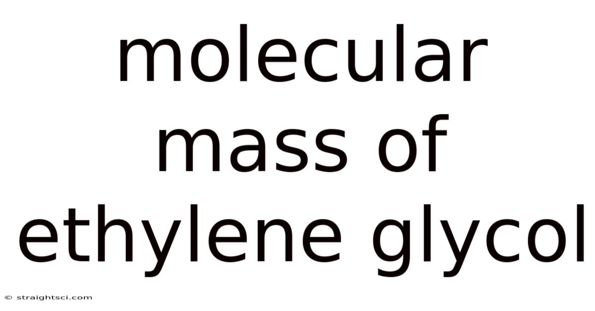 Molecular Mass Of Ethylene Glycol