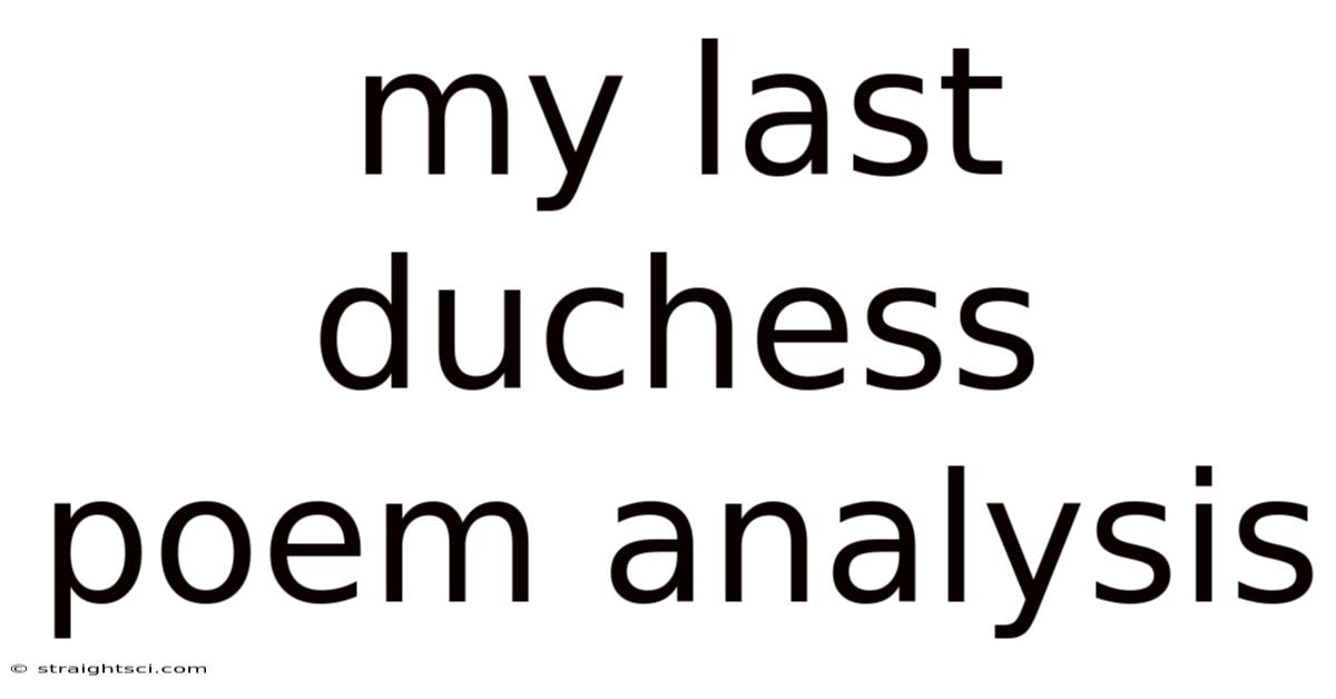 My Last Duchess Poem Analysis