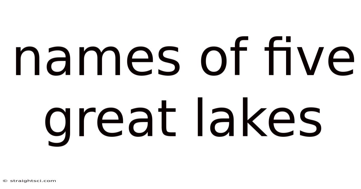 Names Of Five Great Lakes