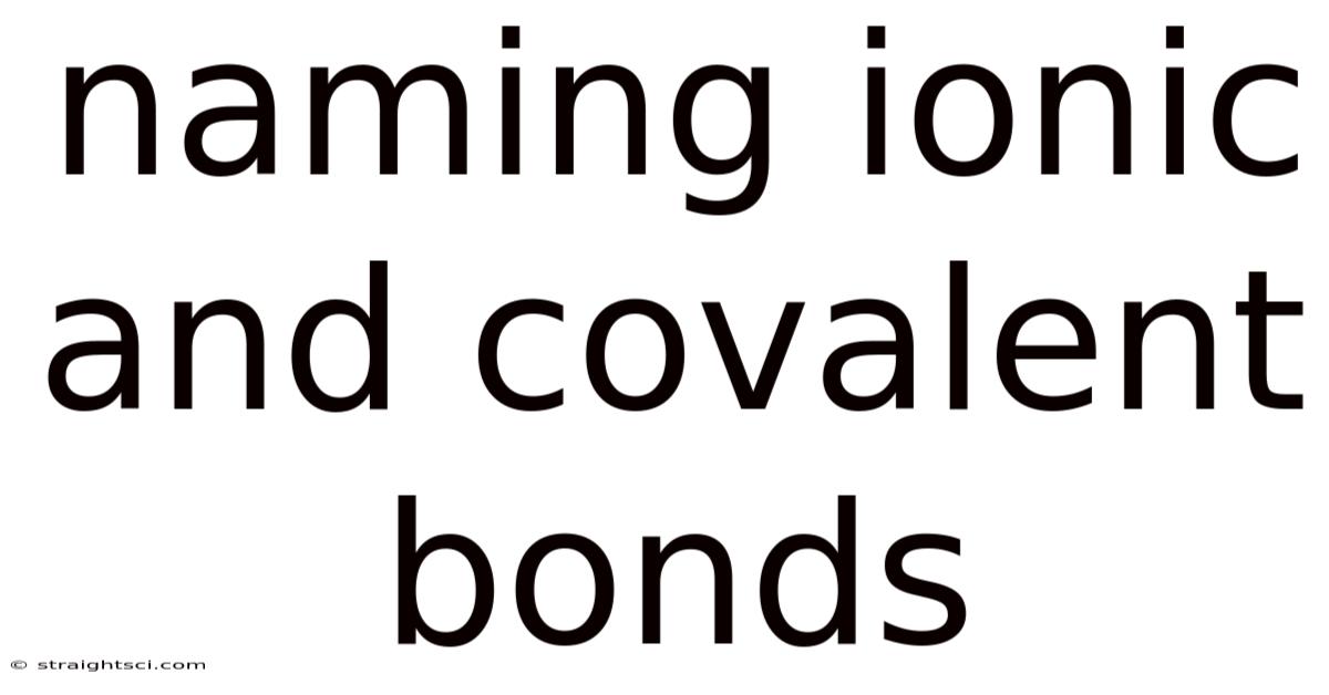 Naming Ionic And Covalent Bonds