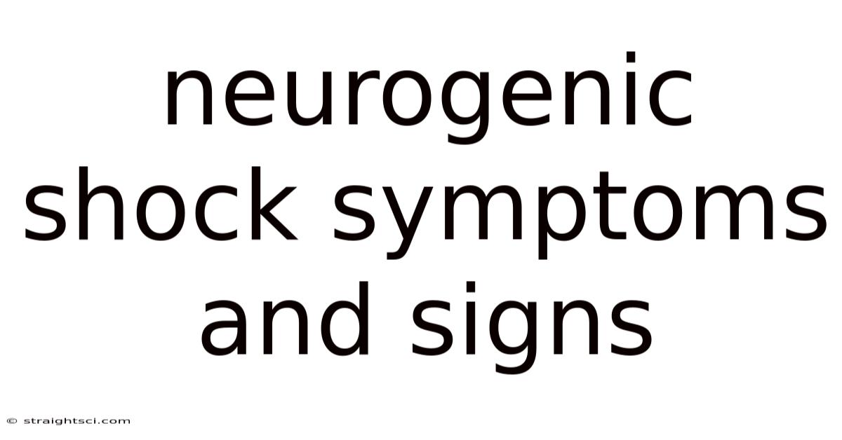 Neurogenic Shock Symptoms And Signs