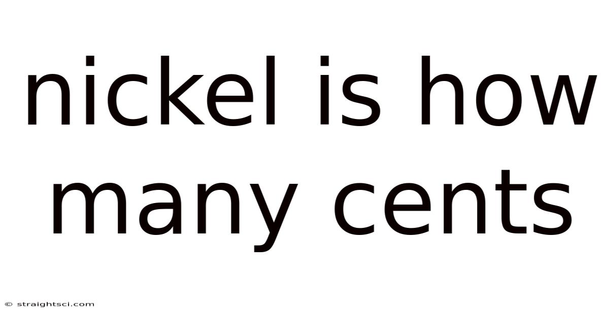 Nickel Is How Many Cents