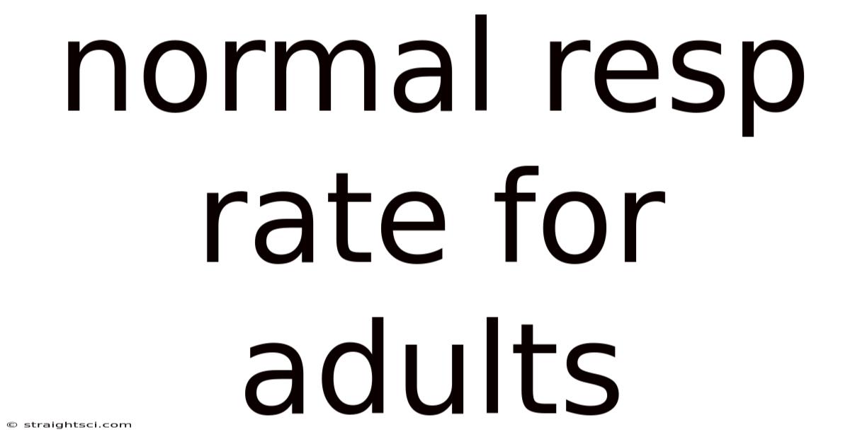 Normal Resp Rate For Adults