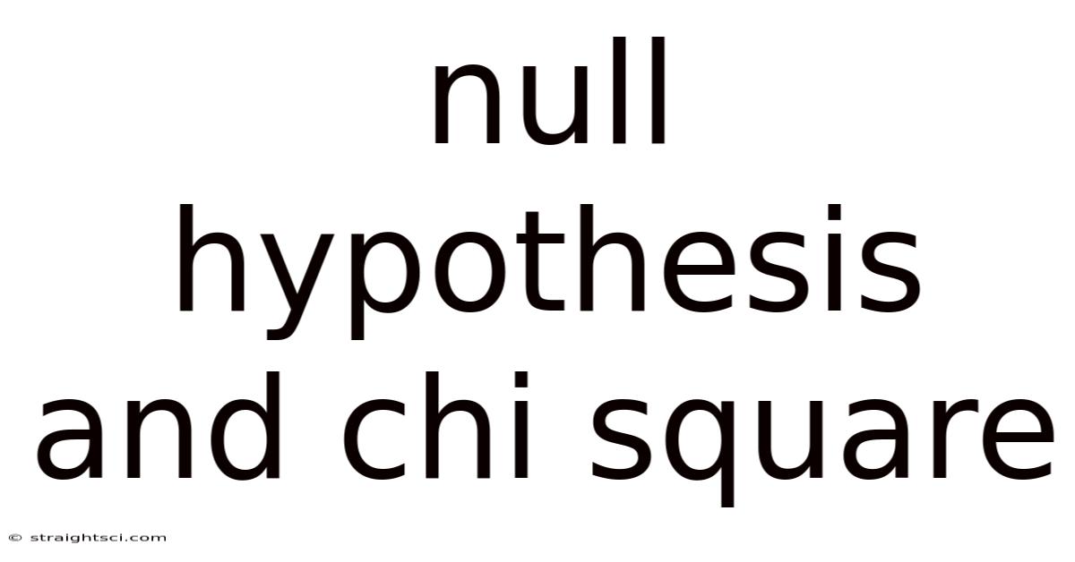 Null Hypothesis And Chi Square