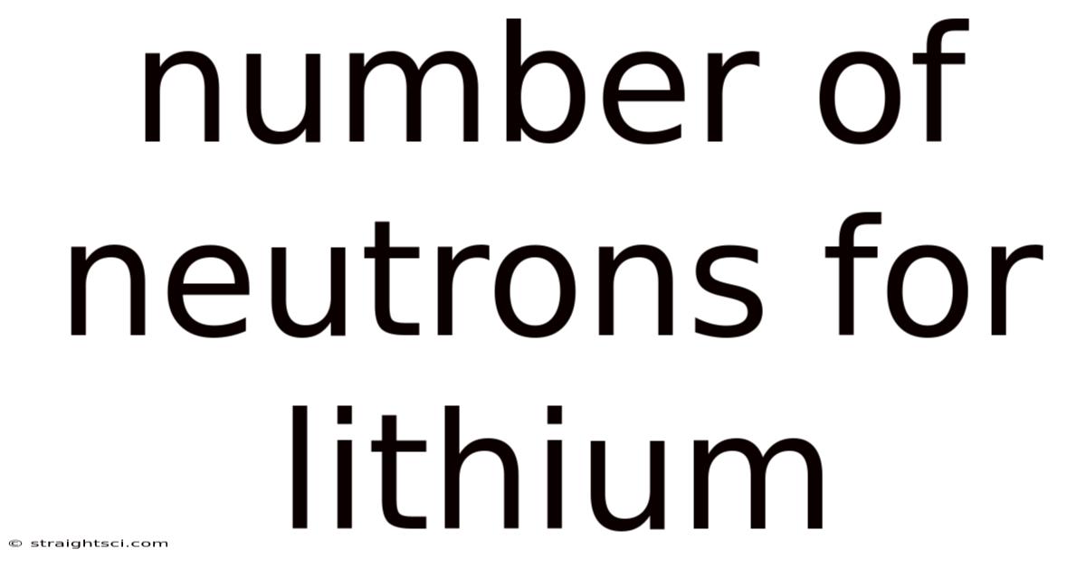 Number Of Neutrons For Lithium