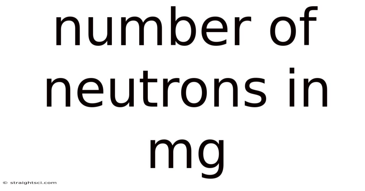 Number Of Neutrons In Mg