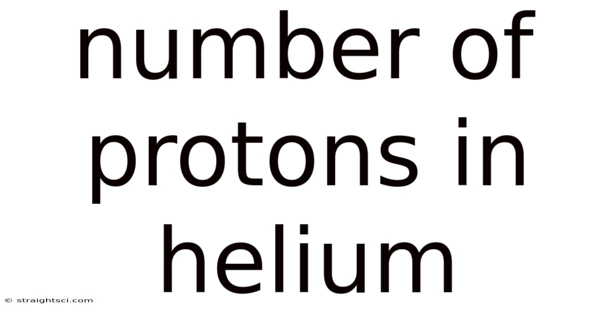 Number Of Protons In Helium
