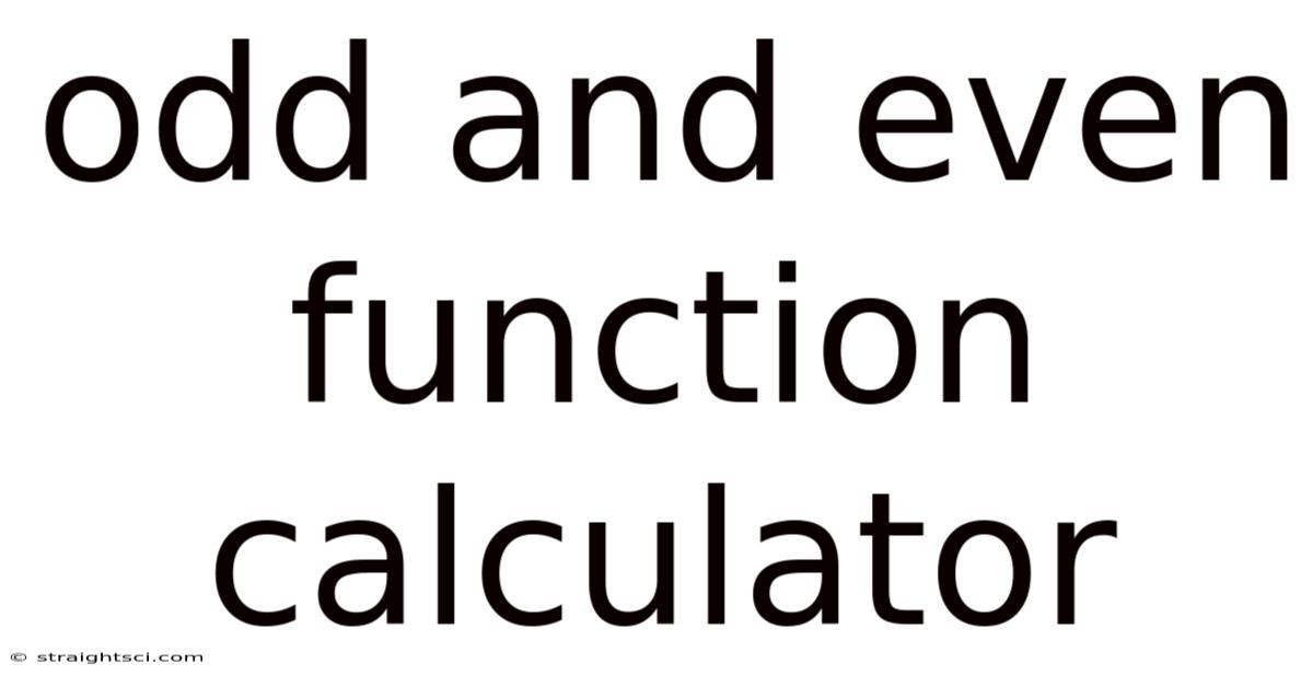Odd And Even Function Calculator