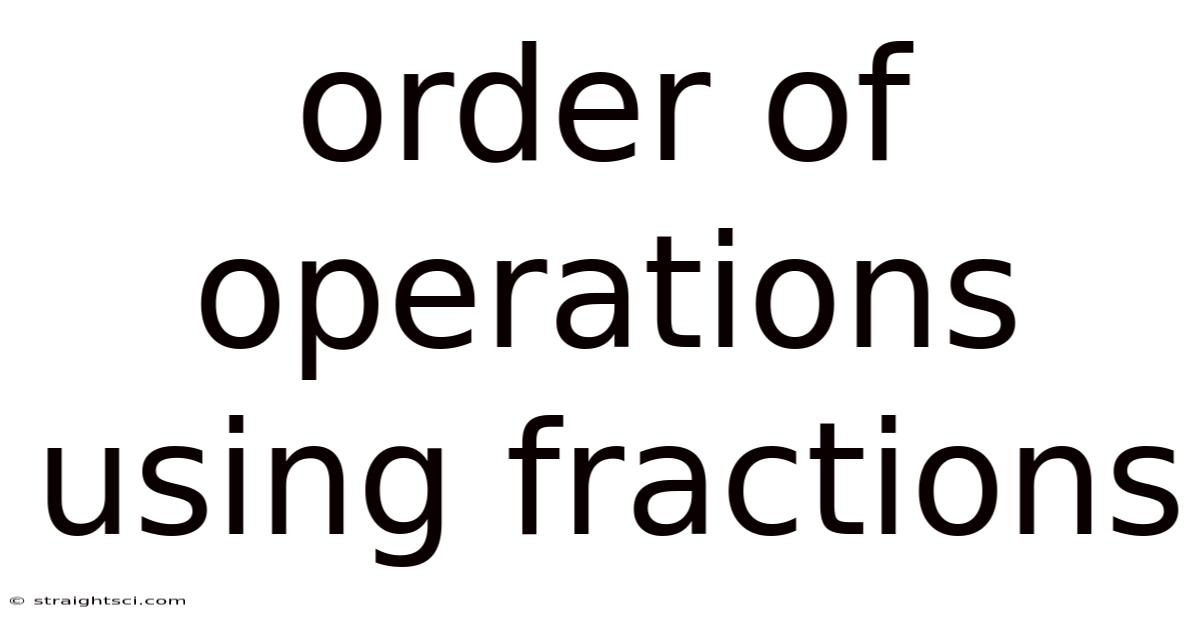 Order Of Operations Using Fractions