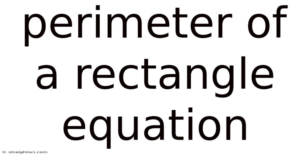 Perimeter Of A Rectangle Equation