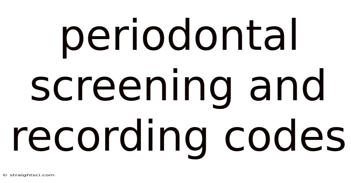 Periodontal Screening And Recording Codes