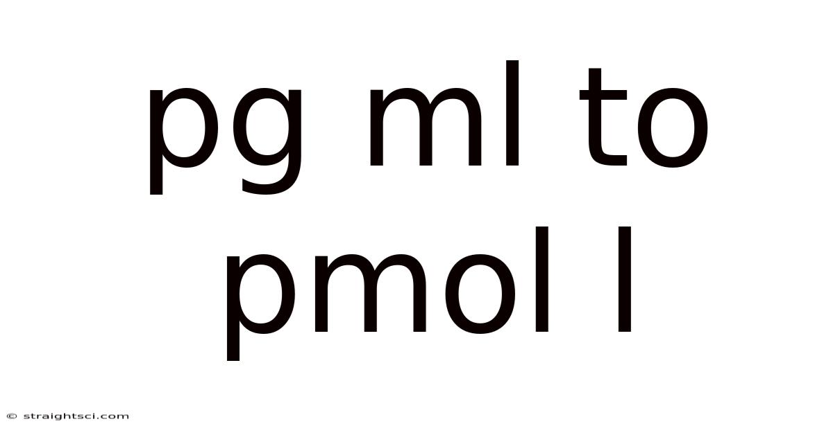 Pg Ml To Pmol L