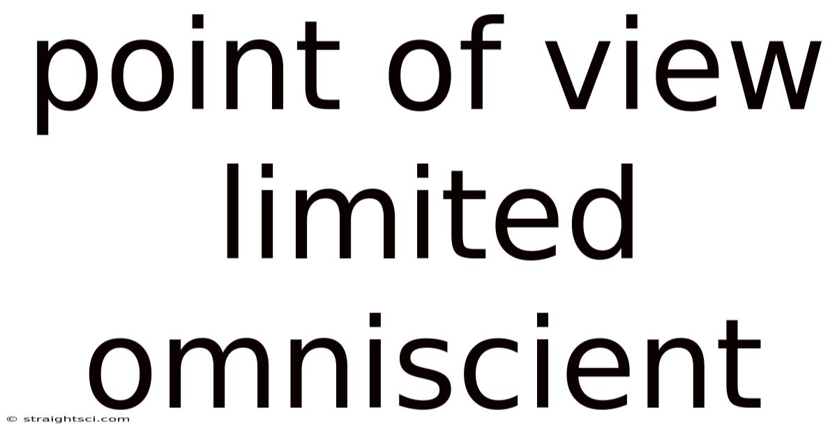 Point Of View Limited Omniscient