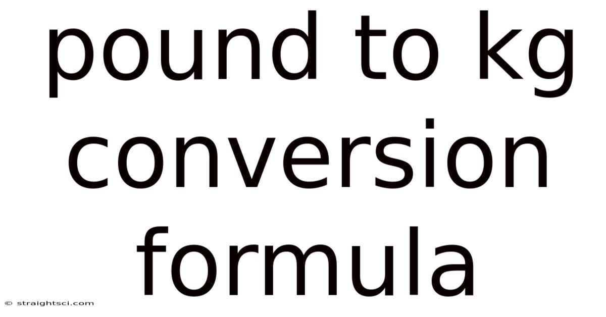 Pound To Kg Conversion Formula