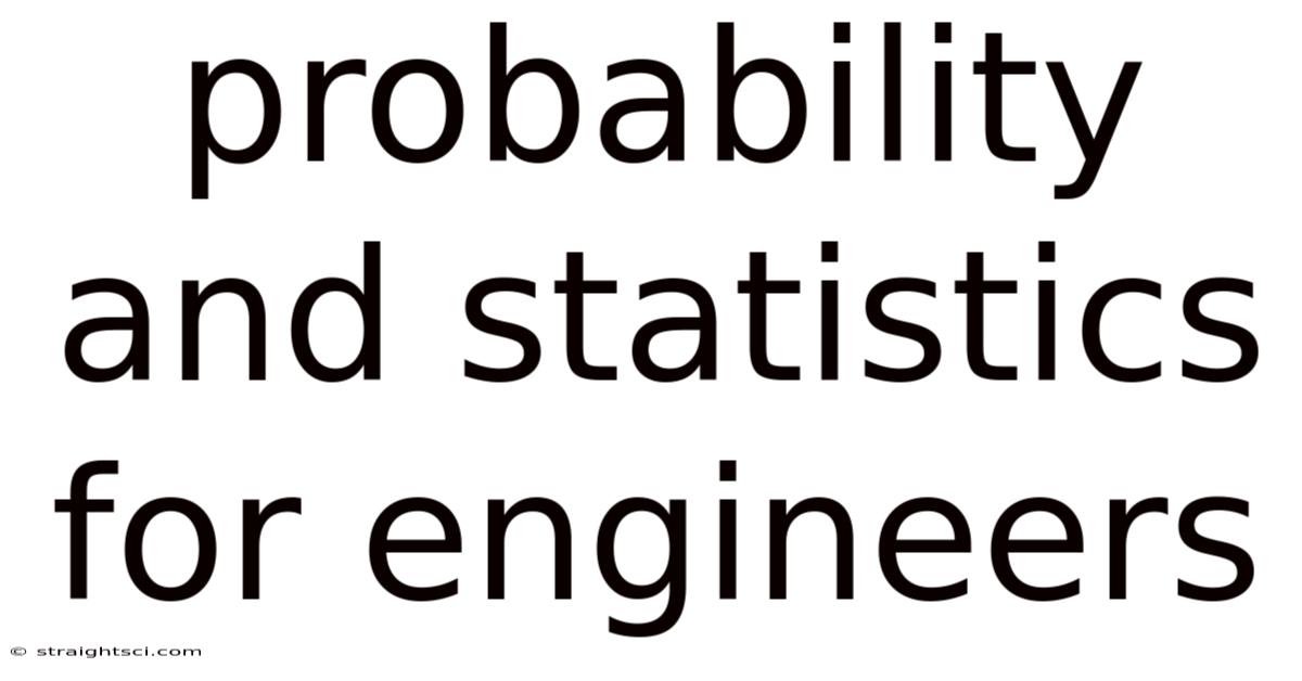 Probability And Statistics For Engineers
