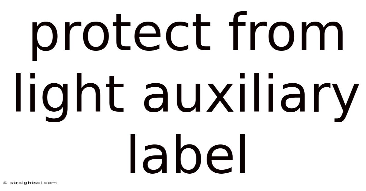 Protect From Light Auxiliary Label