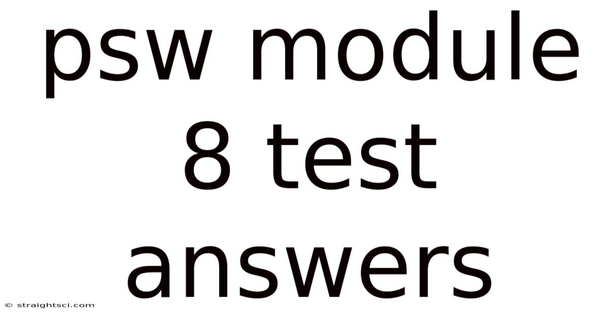 Psw Module 8 Test Answers