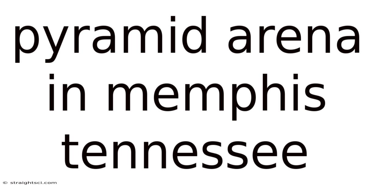 Pyramid Arena In Memphis Tennessee