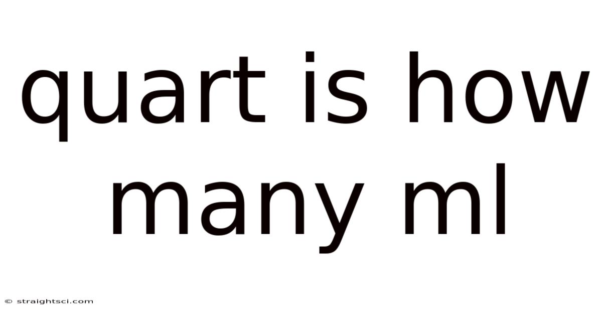 Quart Is How Many Ml