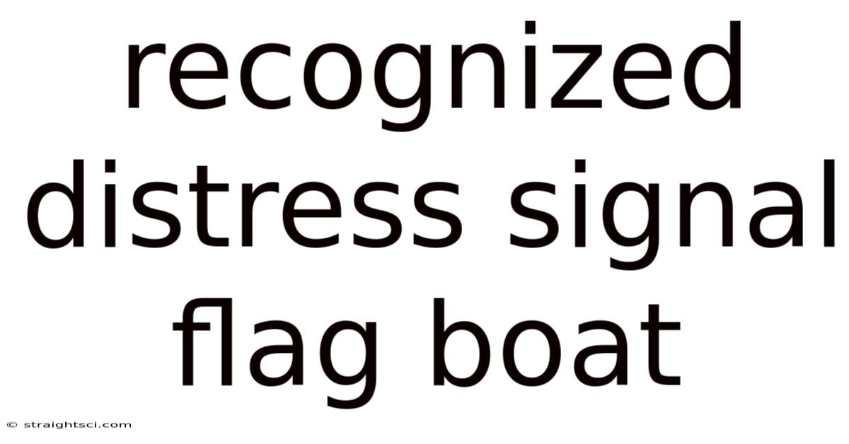 Recognized Distress Signal Flag Boat
