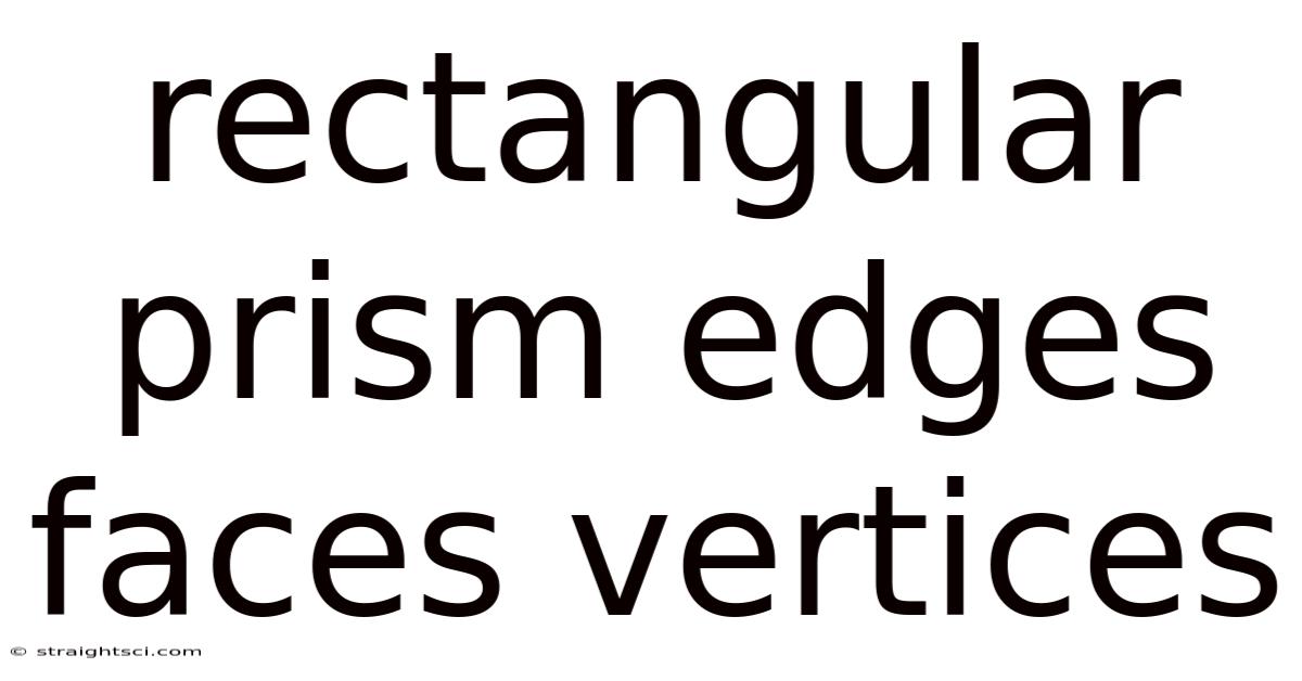 Rectangular Prism Edges Faces Vertices