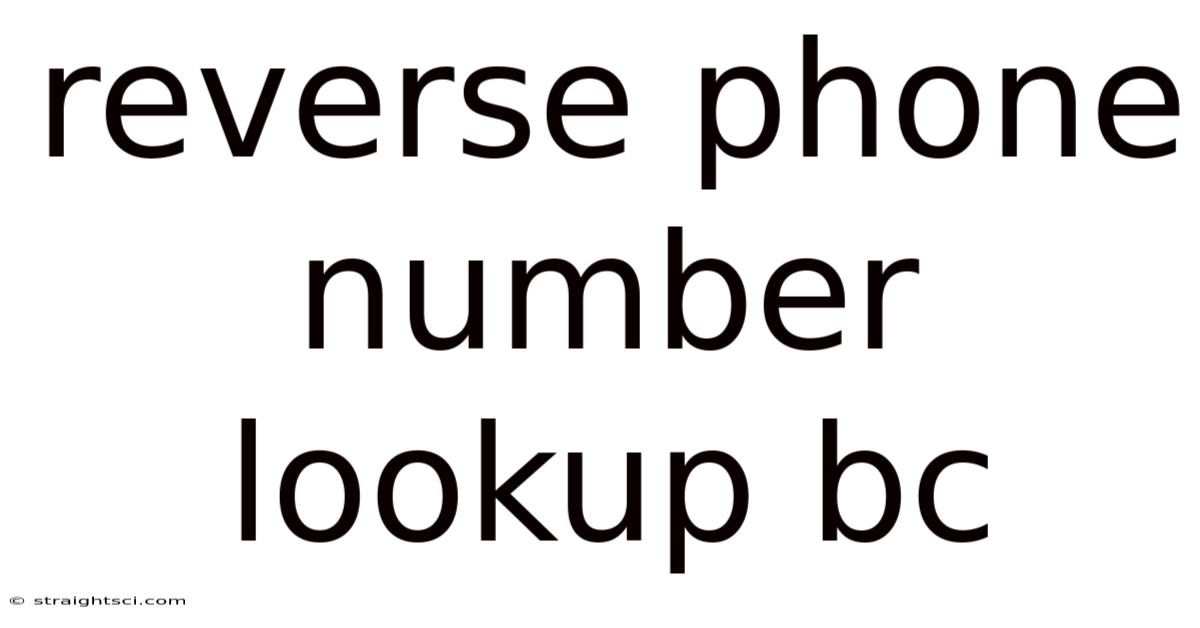 Reverse Phone Number Lookup Bc