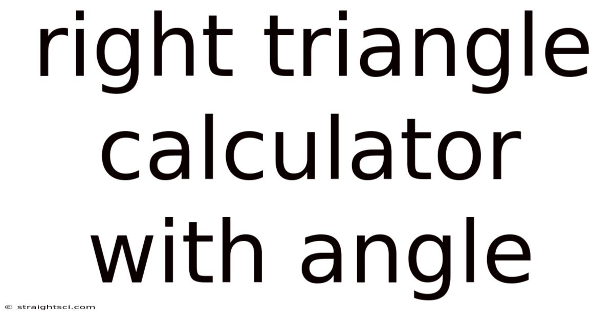 Right Triangle Calculator With Angle