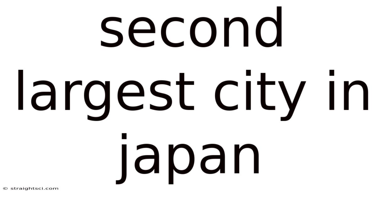 Second Largest City In Japan