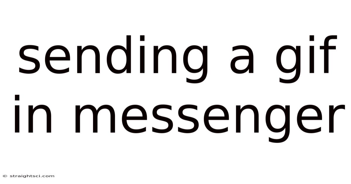 Sending A Gif In Messenger