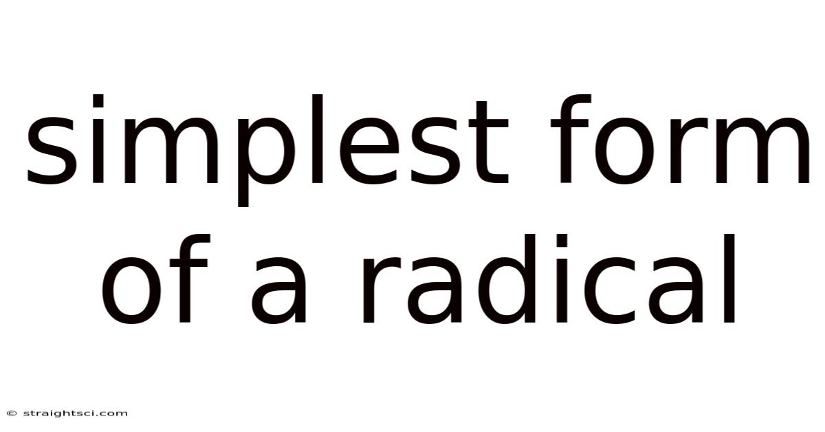 Simplest Form Of A Radical