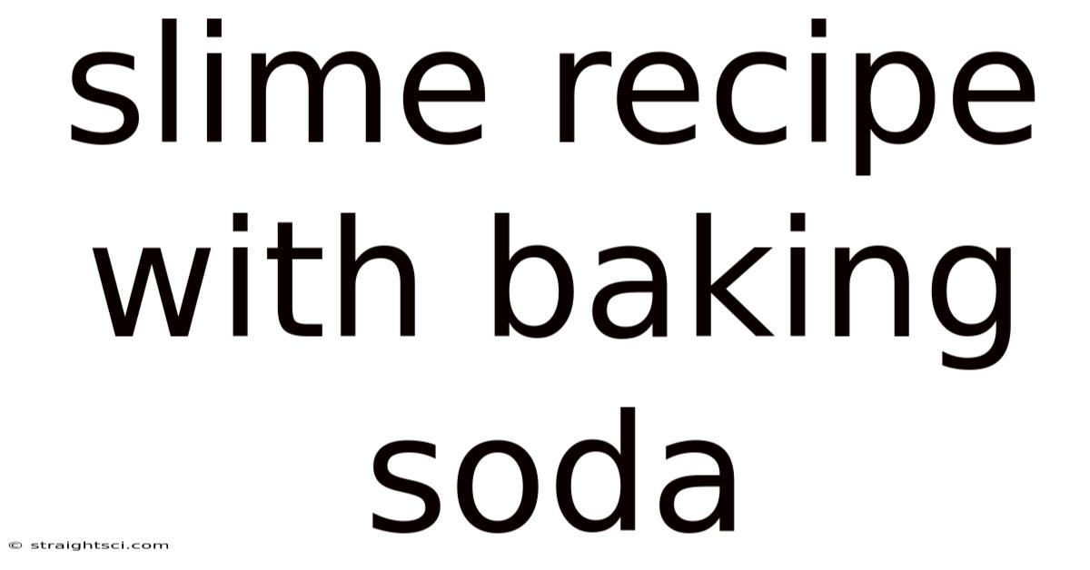 Slime Recipe With Baking Soda