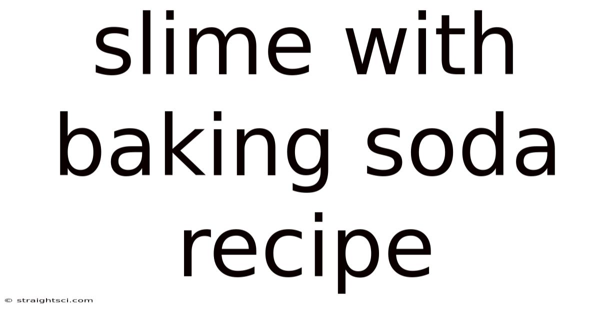 Slime With Baking Soda Recipe