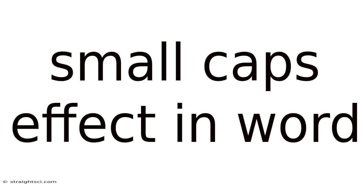 Small Caps Effect In Word