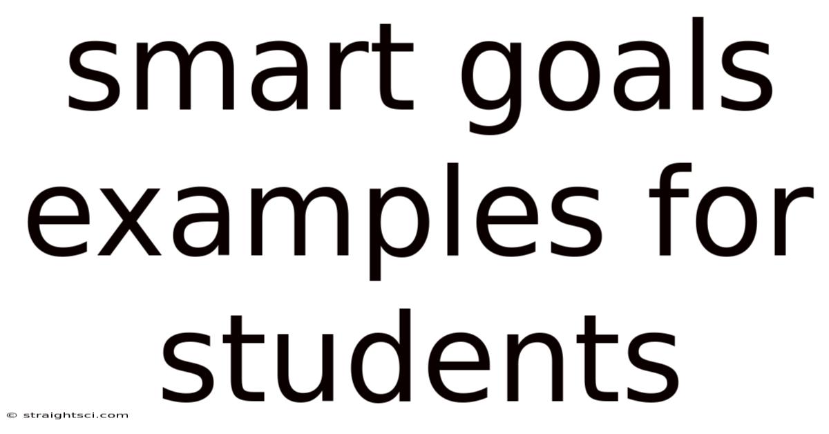 Smart Goals Examples For Students