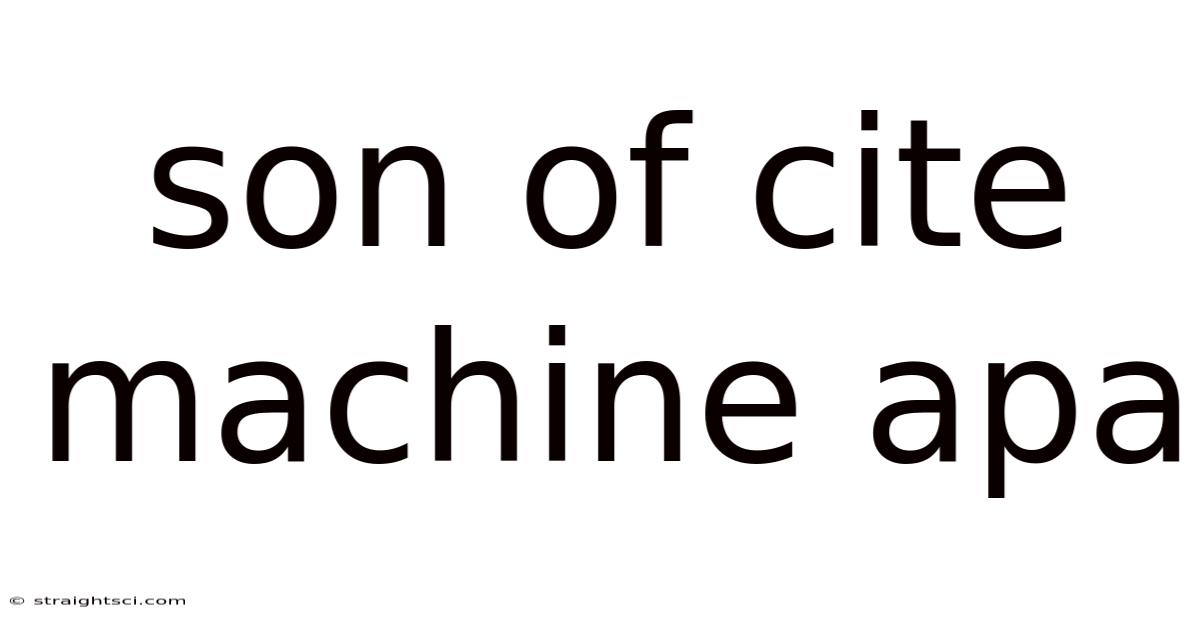 Son Of Cite Machine Apa