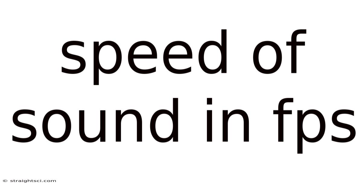 Speed Of Sound In Fps